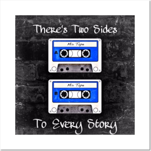 Two Sides To Every Story (Blue Tapes) Wall Art by evenflowmusikapparel